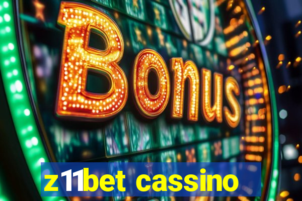 z11bet cassino